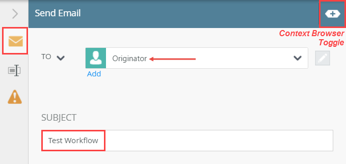 Enter an Email Subject Line; Context Browser Toggle