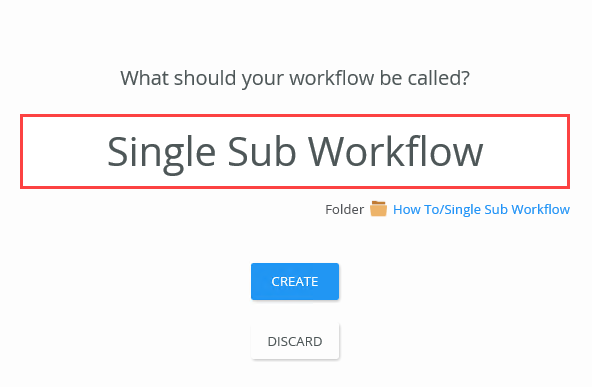 Create Workflow