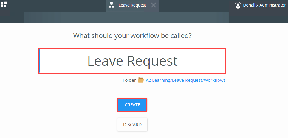 Name Workflow